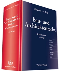 Abbildung von Glöckner / von Berg (Hrsg.) | Bau- und Architektenrecht | 2. Auflage | 2015 | beck-shop.de