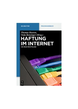 Abbildung von Hoeren / Bensinger (Hrsg.) | Haftung im Internet | 1. Auflage | 2014 | beck-shop.de
