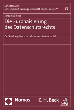 Abbildung von Kühling | Die Europäisierung des Datenschutzrechts | 1. Auflage | 2014 | 3 | beck-shop.de