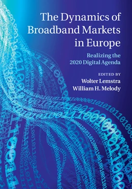 Abbildung von Lemstra / Melody | The Dynamics of Broadband Markets in Europe | 1. Auflage | 2014 | beck-shop.de