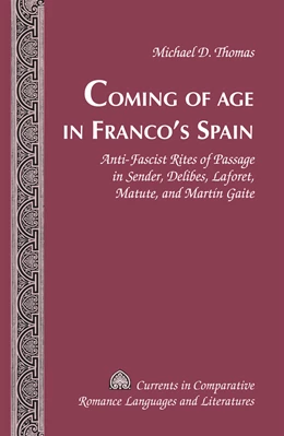 Abbildung von Thomas | Coming of Age in Franco’s Spain | 1. Auflage | 2014 | 225 | beck-shop.de
