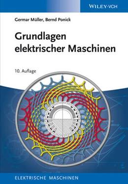 Abbildung von Müller / Ponick | Grundlagen elektrischer Maschinen | 10. Auflage | 2014 | 1 | beck-shop.de