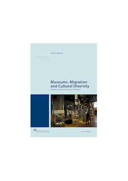 Abbildung von Johansson | Museums, Migration and Cultural Diversity | 1. Auflage | 2015 | beck-shop.de