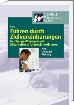 Abbildung von Kunz | Führen durch Zielvereinbarungen | 1. Auflage | 2003 | beck-shop.de
