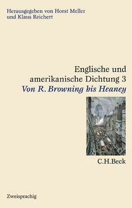 Abbildung von Englische und amerikanische Dichtung, Band 3: Englische Dichtung: Von R. Browning bis Heaney | 1. Auflage | 2000 | beck-shop.de