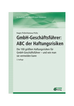 Abbildung von Prühs / Prühs | GmbH-Geschäftsführer: ABC der Haftungsrisiken | 3. Auflage | 2014 | beck-shop.de