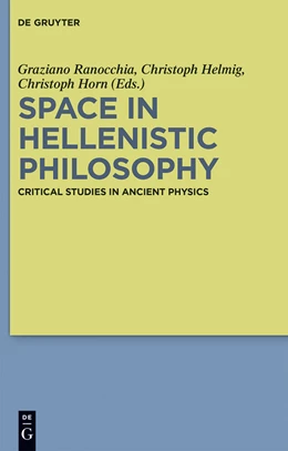 Abbildung von Helmig / Horn | Space in Hellenistic Philosophy | 1. Auflage | 2014 | beck-shop.de