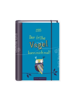 Abbildung von Der frühe Vogel 2015 Terminplaner | 1. Auflage | 2014 | beck-shop.de
