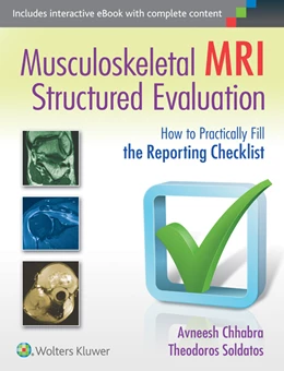 Abbildung von Chhabra / Soldatos | Musculoskeletal MRI Structured Evaluation | 1. Auflage | 2014 | beck-shop.de