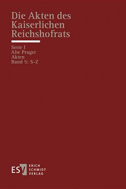 Abbildung von Sellert | Die Akten des Kaiserlichen Reichshofrats (RHR) | 1. Auflage | 2014 | beck-shop.de