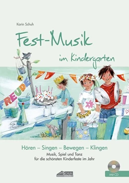 Abbildung von Schuh / Schuh Verlag GmbH | Fest-Musik im Kindergarten | 1. Auflage | 2014 | beck-shop.de