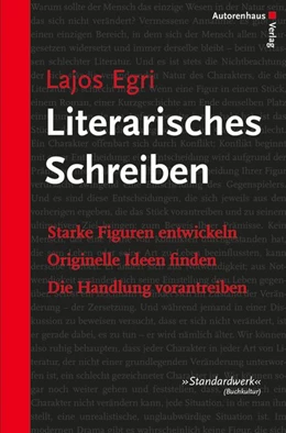 Abbildung von Egri | Literarisches Schreiben | 1. Auflage | 2014 | beck-shop.de