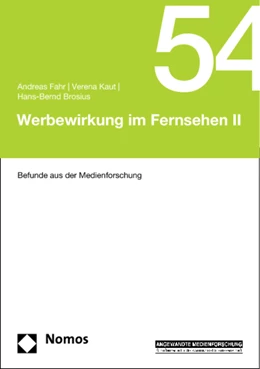 Abbildung von Fahr / Kaut | Werbewirkung im Fernsehen II | 1. Auflage | 2014 | 54 | beck-shop.de