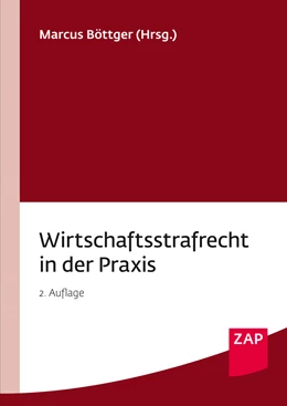 Abbildung von Böttger (Hrsg.) | Wirtschaftsstrafrecht in der Praxis | 2. Auflage | 2015 | beck-shop.de