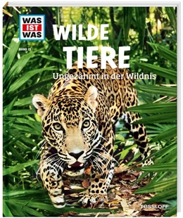Abbildung von Paxmann | WAS IST WAS Band 13 Wilde Tiere. Ungezähmt in der Wildnis | 1. Auflage | 2015 | beck-shop.de
