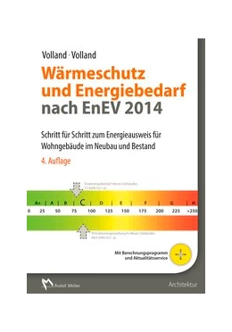 Abbildung von Volland / Volland | Wärmeschutz und Energiebedarf nach EnEV 2014 | 1. Auflage | 2014 | beck-shop.de