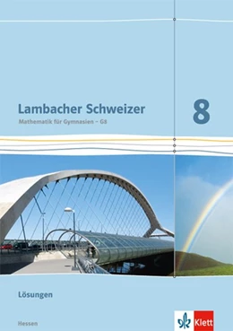 Abbildung von Lambacher Schweizer. 8. Schuljahr G8. Lösungen. Neubearbeitung. Hessen | 1. Auflage | 2019 | beck-shop.de