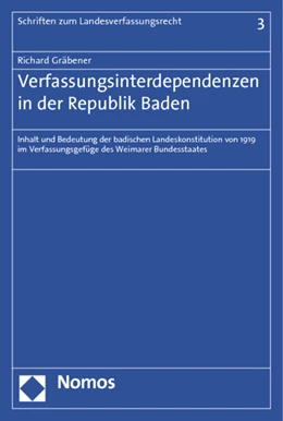 Abbildung von Gräbener | Verfassungsinterdependenzen in der Republik Baden | 1. Auflage | 2014 | 3 | beck-shop.de