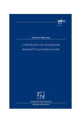 Abbildung von Rétornaz | L'interdiction du formalisme excessif en procédure civile | 1. Auflage | 2014 | beck-shop.de