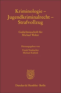 Abbildung von Neubacher / Kubink | Kriminologie – Jugendkriminalrecht – Strafvollzug | 1. Auflage | 2014 | 59 | beck-shop.de