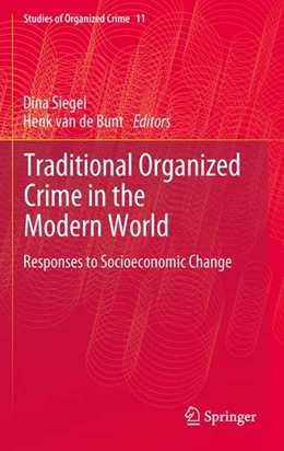 Abbildung von Siegel / de Bunt | Traditional Organized Crime in the Modern World | 1. Auflage | 2012 | beck-shop.de