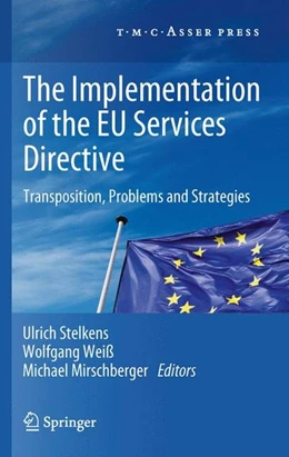 Abbildung von Stelkens / Weiß | The Implementation of the EU Services Directive | 1. Auflage | 2012 | beck-shop.de