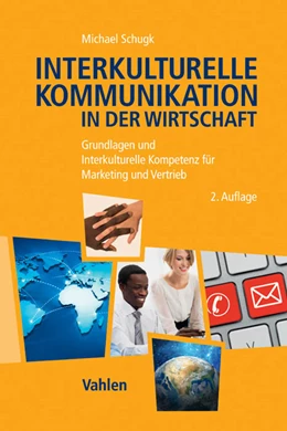 Abbildung von Schugk | Interkulturelle Kommunikation in der Wirtschaft | 2. Auflage | 2014 | beck-shop.de