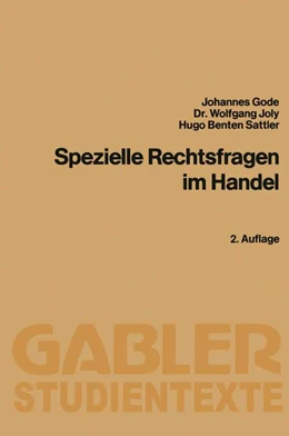 Abbildung von Gode / Joly | Spezielle Rechtsfragen im Handel | 2. Auflage | 1987 | beck-shop.de
