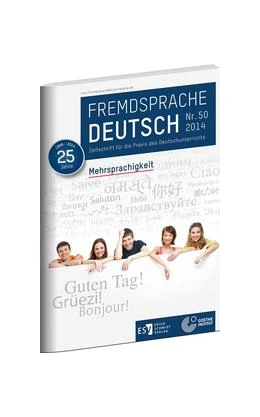 Abbildung von Goethe-Institut / Fandrych | Fremdsprache DeutschHeft 50 (2014): Mehrsprachigkeit | 1. Auflage | 2014 | beck-shop.de
