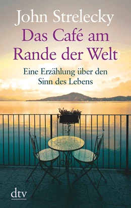 Abbildung von Strelecky | Das Café am Rande der Welt | 1. Auflage | 2014 | beck-shop.de
