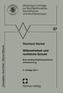 Abbildung von Merkel | Willensfreiheit und rechtliche Schuld | 2. Auflage | 2014 | 37 | beck-shop.de