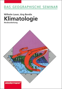 Abbildung von Bendix / Luterbacher | Klimatologie | 1. Auflage | 2006 | beck-shop.de