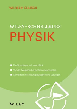 Abbildung von Kulisch | Wiley-Schnellkurs Physik | 1. Auflage | 2014 | beck-shop.de