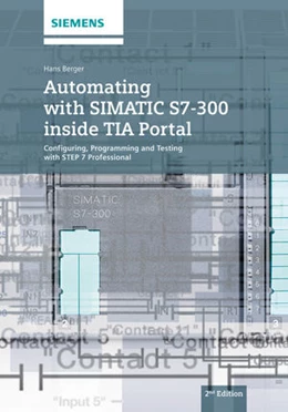 Abbildung von Berger | Automating with SIMATIC S7-300 inside TIA Portal | 2. Auflage | 2014 | beck-shop.de