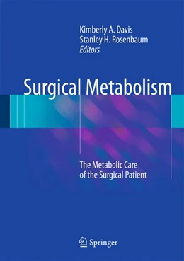 Abbildung von Davis / Rosenbaum | Surgical Metabolism | 1. Auflage | 2014 | beck-shop.de