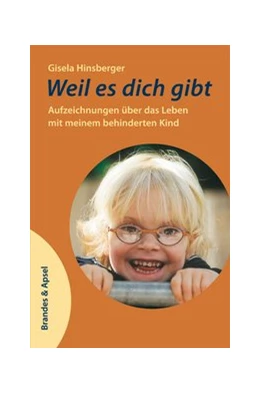 Abbildung von Hinsberger | Weil es dich gibt | 1. Auflage | 2014 | beck-shop.de