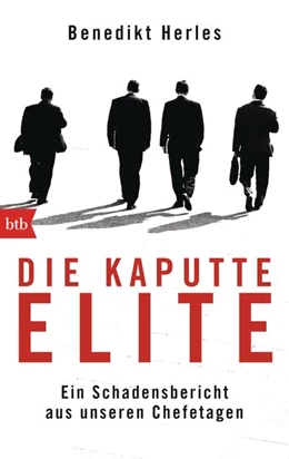Abbildung von Herles | Die kaputte Elite | 1. Auflage | 2014 | beck-shop.de