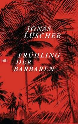 Abbildung von Lüscher | Frühling der Barbaren | 1. Auflage | 2014 | beck-shop.de