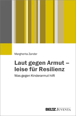 Abbildung von Zander | Laut gegen Armut – leise für Resilienz | 1. Auflage | 2015 | beck-shop.de