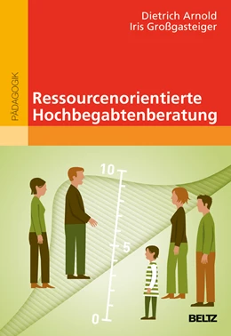 Abbildung von Arnold / Großgasteiger | Ressourcenorientierte Hochbegabtenberatung | 1. Auflage | 2014 | beck-shop.de