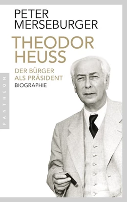Abbildung von Merseburger | Theodor Heuss | 1. Auflage | 2014 | beck-shop.de