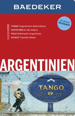 Abbildung von Naundorf | Baedeker Reiseführer Argentinien | 2. Auflage | 2014 | beck-shop.de