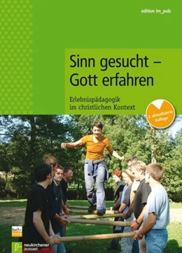 Abbildung von Großer / Oberländer | Sinn gesucht - Gott erfahren | 3. Auflage | 2014 | beck-shop.de