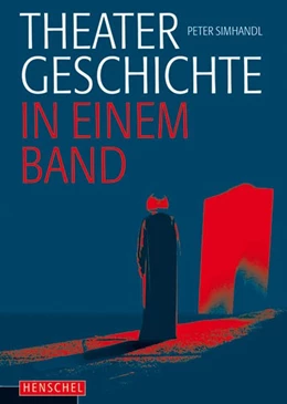 Abbildung von Simhandl / Wille | Theatergeschichte in einem Band | 5. Auflage | 2019 | beck-shop.de