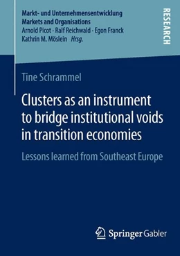 Abbildung von Schrammel | Clusters as an instrument to bridge institutional voids in transition economies | 1. Auflage | 2014 | beck-shop.de