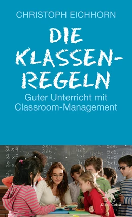 Abbildung von Eichhorn | Die Klassenregeln | 2. Auflage | 2014 | beck-shop.de
