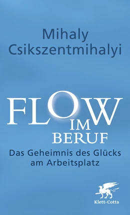 Abbildung von Csikszentmihalyi | Flow im Beruf | 1. Auflage | 2014 | beck-shop.de