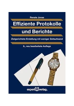 Abbildung von Jonas | Effiziente Protokolle und Berichte | 8. Auflage | 2016 | beck-shop.de