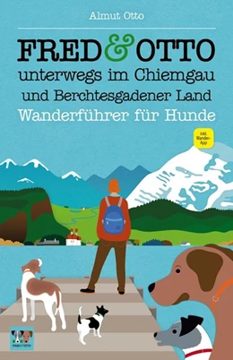 Abbildung von Otto | FRED & OTTO unterwegs im Chiemgau und Berchtesgadener Land | 1. Auflage | 2014 | beck-shop.de