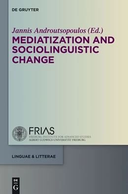 Abbildung von Androutsopoulos | Mediatization and Sociolinguistic Change | 1. Auflage | 2014 | beck-shop.de
